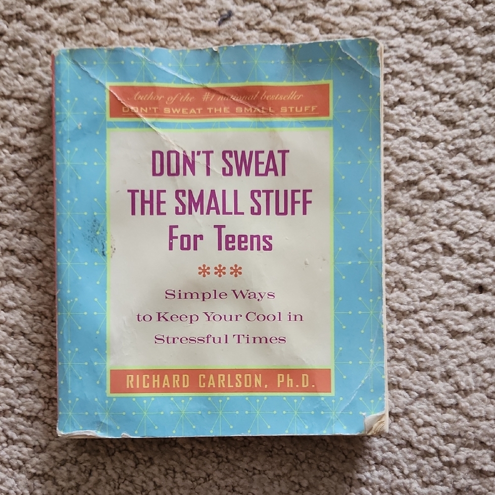 Don't Sweat The Small Stuff For Teens Paperback Book